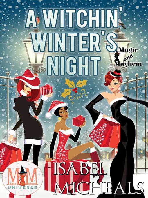 Title details for A Witchin' Winter's Night by Isabel Micheals - Available